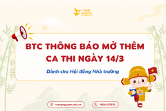 Ban tổ chức thông báo mở thêm ca thi ngày 14/3