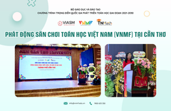 Phát động sân chơi Toán học Việt Nam - VNMF tại Cần Thơ