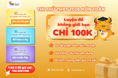 Thi thử THPT 2026 môn Toán - Luyện đề không giới hạn chỉ 100K