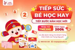 Tiếp sức bé học hay – Tiếp bước năm học mới | Ưu đãi giảm 200.000 đồng cho khách hàng thân thiết