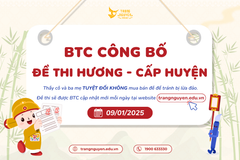 BTC công bố đề thi Hương - cấp Huyện ngày 09/01/2025 