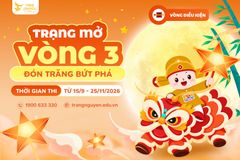 Thông báo mở Vòng 3 - Điều kiện | Sân chơi Trạng Nguyên Tiếng Việt năm học 2026 - 2027