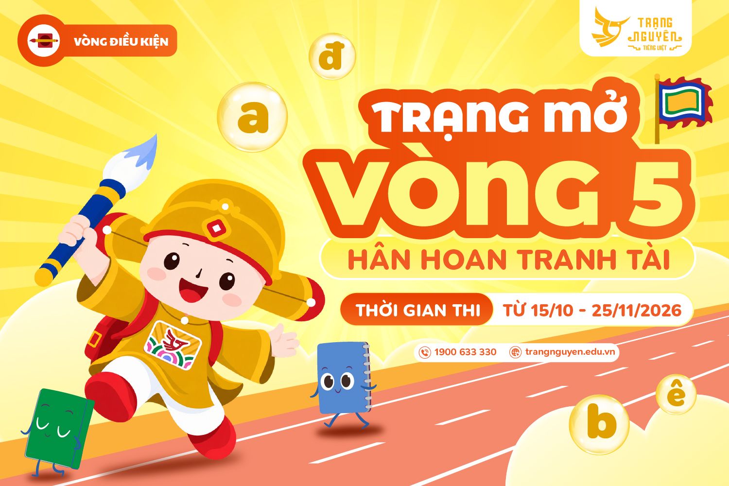 Thông báo mở Vòng 5 - Điều kiện | Sân chơi Trạng Nguyên Tiếng Việt năm học 2026 - 2027