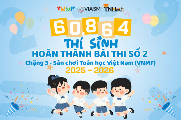 [TỔNG KẾT CHẶNG 3] 60.864 thí sinh thành công chinh phục Bài thi số 2